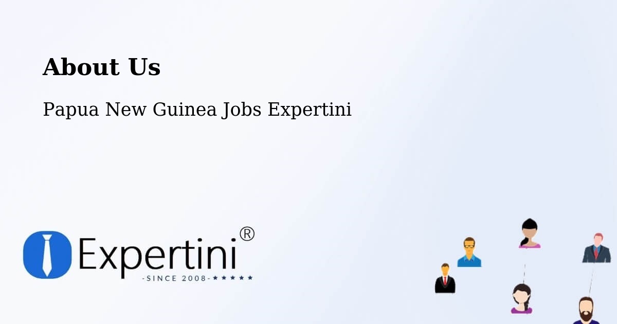 About Expertini Recruitment Platform  – Esa’Ala - Esa’Ala, Papua New Guinea Jobs Expertini