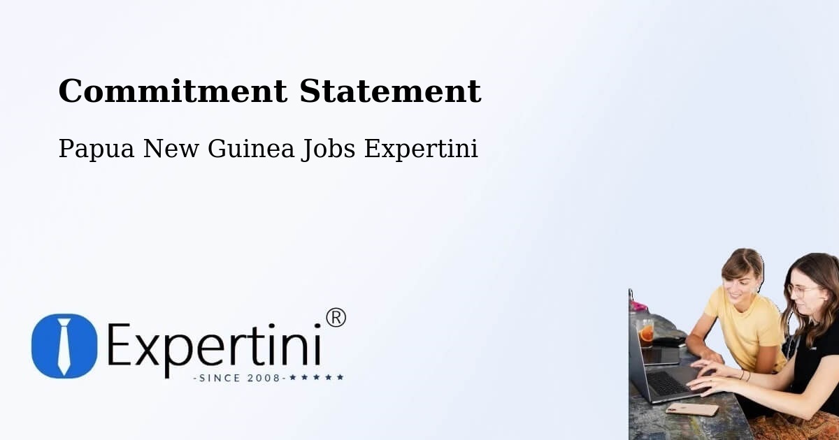 Corporate Commitment – Esa’Ala - Papua New Guinea Jobs Expertini